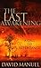 The Last Awakening: A Call to Repentance by David Manuel (2004-10-18)