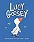 Lucy Goosey by Wild, Margaret (2014) Paperback