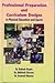 Professional Preparation & Curriculum Designs in Physical Edu... by R Gupta