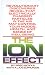The Ion Effect