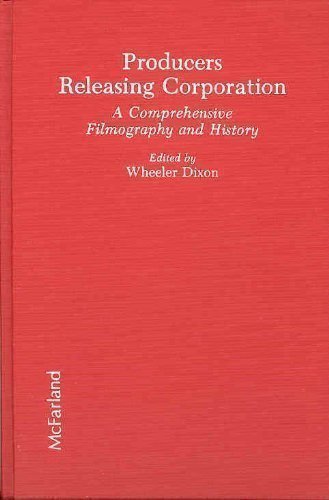 Producers Releasing Corporation: A Comprehensive Filmography and History (Hardcover)