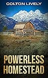 Powerless Homeste...