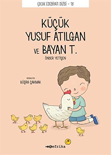 Küçük Yusuf Atilgan ve Bayan T. (Paperback)
