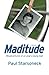 Maditude: Misadventures of an angry young man by Paul Starsoneck (2014-05-28)