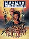 Mad Max beyond Thunderdome: Based on the motion picture from Warner Bros., Inc