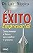 El Exito Empresarial by Lair Ribeiro (2001-01-01)