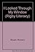 I Looked Through My Window (Rigby Literacy: Big Book Grade K)