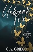 Unbreak Me (Magnolia Falls Ranch #1)