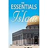 The Essentials of Islam The Essentials of Islam