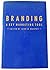 Branding: A Key Marketing Tool