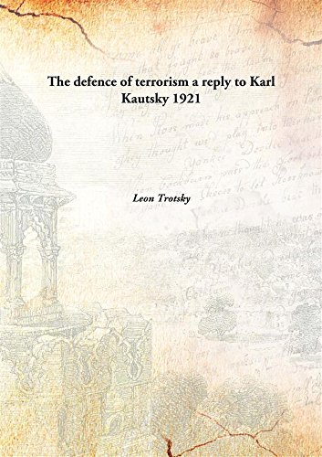 The defence of terrorisma reply to Karl Kautsky