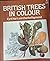 British Trees in Colour