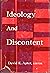 Ideology and Discontent