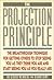The Projection Principle by George Weinberg (1988-07-03)