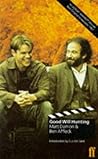 Good Will Hunting (Screenplay) by Matt Damon and Ben Affleck (1998-03-16)