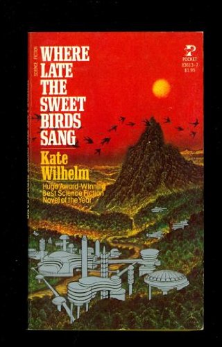 Where Late The Sweet Birds Sang