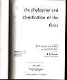 The Phylogeny and Classification of the Ferns: Supplement No. 1 to the Botanical Journal of the Linnean Society Vol 67