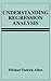 Understanding Regression Analysis by Michael Patrick Allen (1997-08-31)