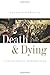 Death and Dying: A Sociological Introduction by Dr Glennys Howarth (2006-12-27)