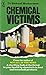 Chemical victims by Richard Mackarness