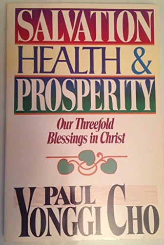 Salvation, Health & Prosperity (Paperback)