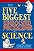 The Five Biggest Unsolved Problems in Science 1st edition by Arthur W. Wiggins, Charles M. Wynn (2003) Paperback