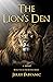 The Lion's Den by Jerry Fabyanic
