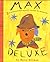 Max Deluxe by Maira Kalman (1996-01-01)