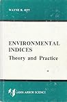 Environmental indices: Theory and practice Environmental indices: Theory and practice