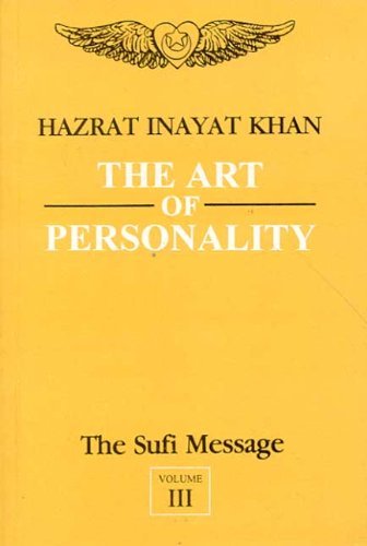 The Sufi Message Vol. 3: The Art of Personality (Hardcover)