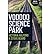 [(Voodoo Science Park )] [Author: Victoria Halford] [Sep-2011]