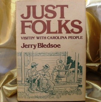 Just Folks: Visitin's With Carolina People (Hardcover)