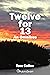 Twelve for 13: An Omnibus