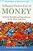 A Happy Pocket Full of Money, Expanded Study Edition: Infinite Wealth and Abundance in the Here and Now