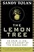 Lemon Tree: An Arab, a Jew, and the Heart of the Middle East by Sandy Tolan