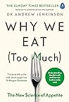 Why We Eat (Too M...