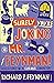 Surely Youre Joking, Mr. Feynman!