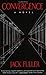 Convergence (Phoenix Fiction) by Jack Fuller (1991-02-19)