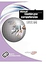 Manual Gestión por Competencias. Formación para el empleo Manual Gestión por Competencias. Formación para el empleo