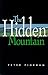 The Hidden Mountain by Peter Pinkham (1998-07-06)