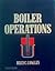 Boiler Operations by Billy C. Langley