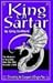 King of Sartar by Greg Stafford (2007-02-23)