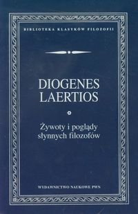 Diogenes Laertios. Żywoty i poglądy słynnych filozofów (Paperback)