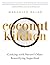 Coconut Kitchen: Nature's M...