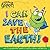 I Can Save the Earth! : One Little Monster Learns to Reduce, Reuse, and Recycle