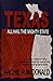 Texas: All Hail the Mighty State by Archie P. McDonald (1983-05-01)