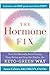 The Hormone Fix, Cracking t...