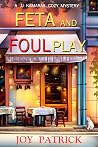 Feta and Foul Play
