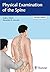 Physical Examination of the Spine [12/14/2016] Todd J. Albert by Albert Zuckerman