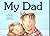 My Dad! by Beth Shoshan (2008-06-10)